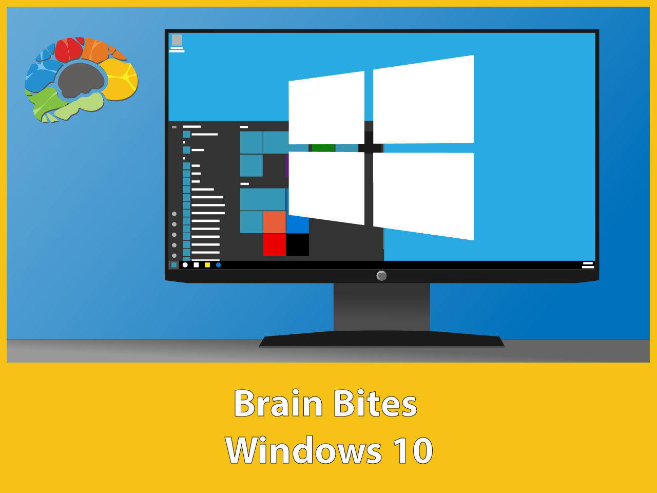 Brain Bites - Using Windows 10